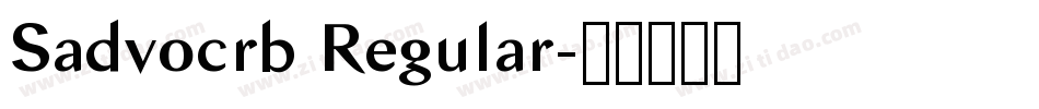 Sadvocrb Regular字体转换